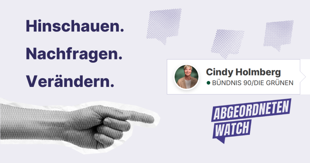 Hinschauen. Nachfragen. Verändern. Fragen an Cindy Holmberg MdL auf abgeordnetenwatch.de